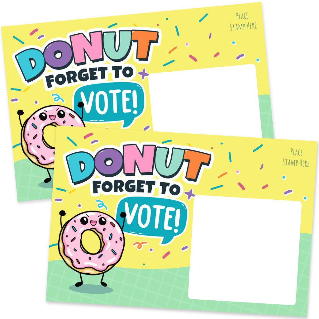 100 Bulk Voter Postcards 4x6” - Donut Forget to Vote - Funny Punny Post Cards with Blank Back for Message to Voters - Encourage Voting In Your State